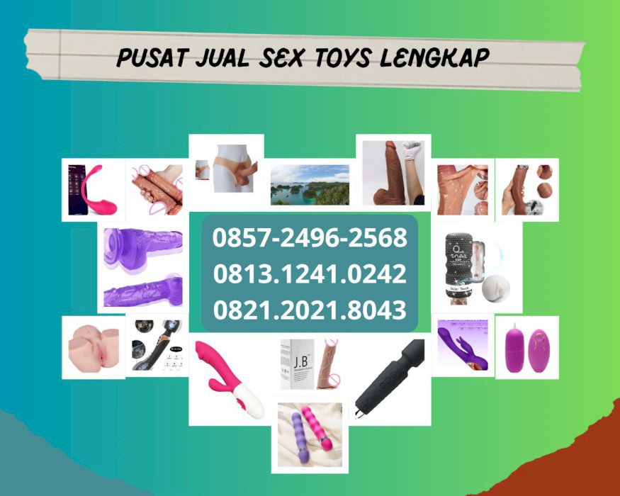 0857-2496-2568 Jual Dildo Sex Toys Wanita Kuantan Singingi Mainan Seks