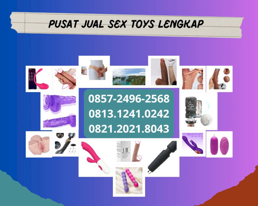 0857-2496-2568 Jual Dildo Sex Toys Wanita Rokan Hulu Toko Mainan Seks