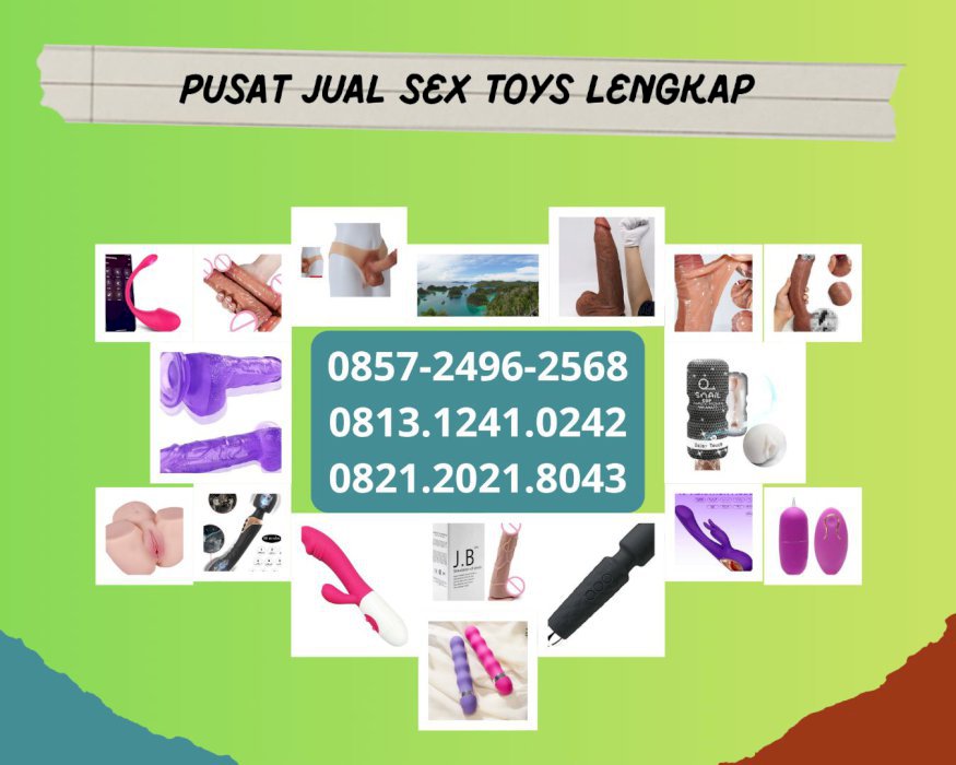 0857-2496-2568 Jual Dildo Sex Toys Wanita Kepulauan Anambas Pria