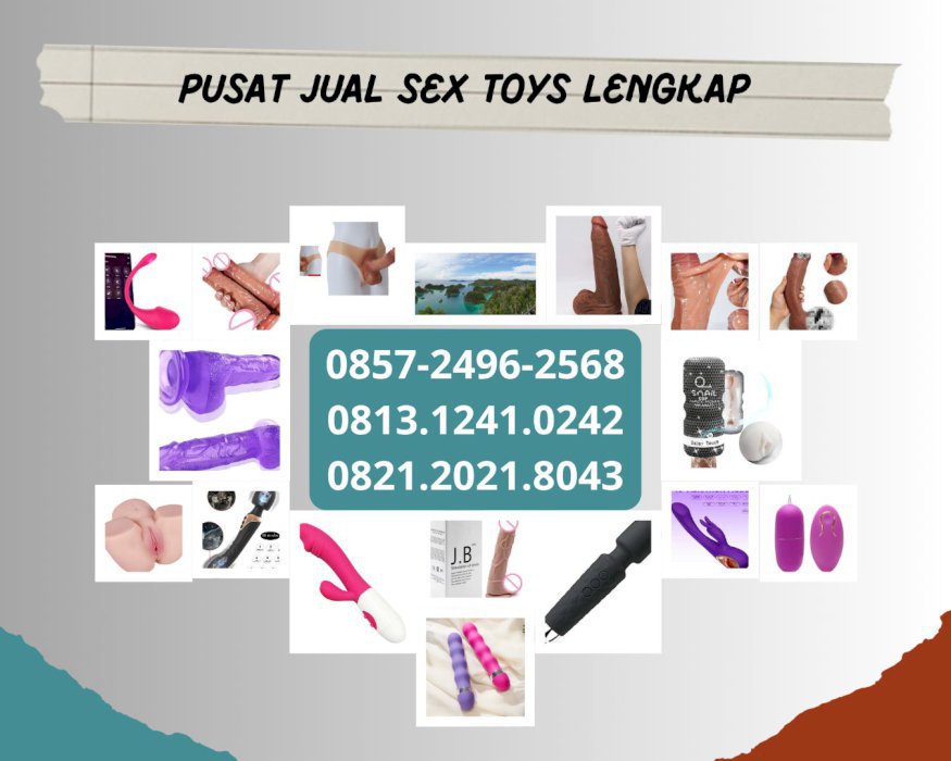 0857-2496-2568 Jual Dildo Sex Toys Wanita Lingga Toko Mainan Seks Pria