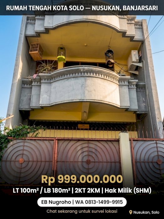 Rumah 2 Lantai Tengah Kota Solo—Nusukan, Banjarsari,SHM, LT100/LB180