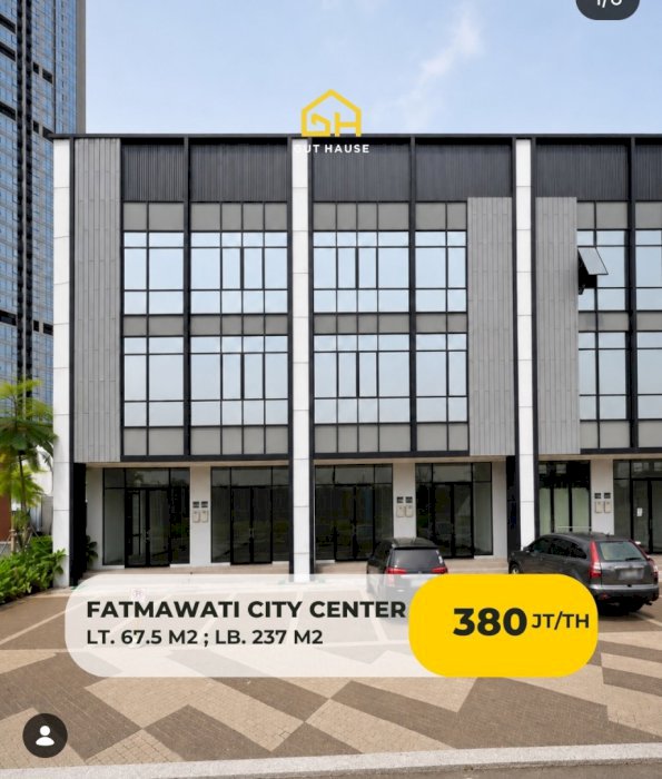 Disewakan Ruko Brand New di Fatmawati City Center Jakarta Selatan
