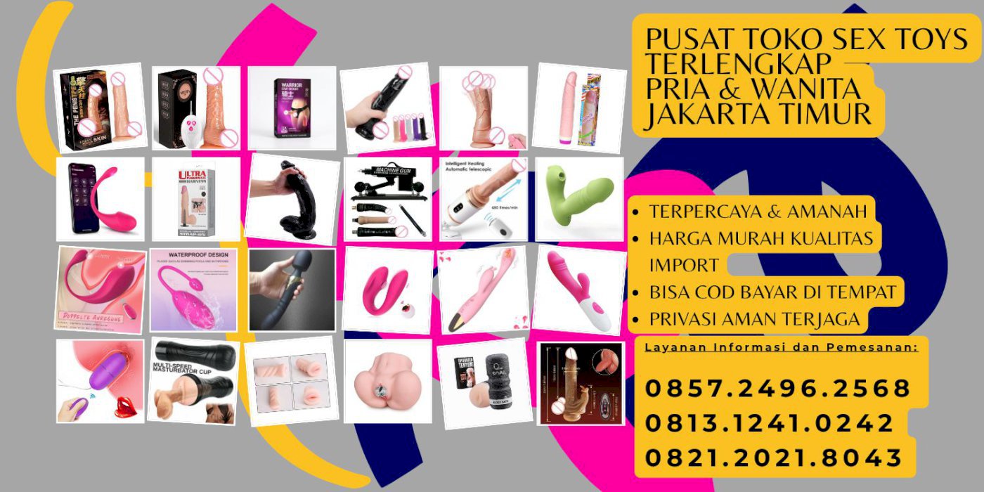 085724962568 Pusat Toko Alat Sex Toys Wanita Pria Jakarta Timur