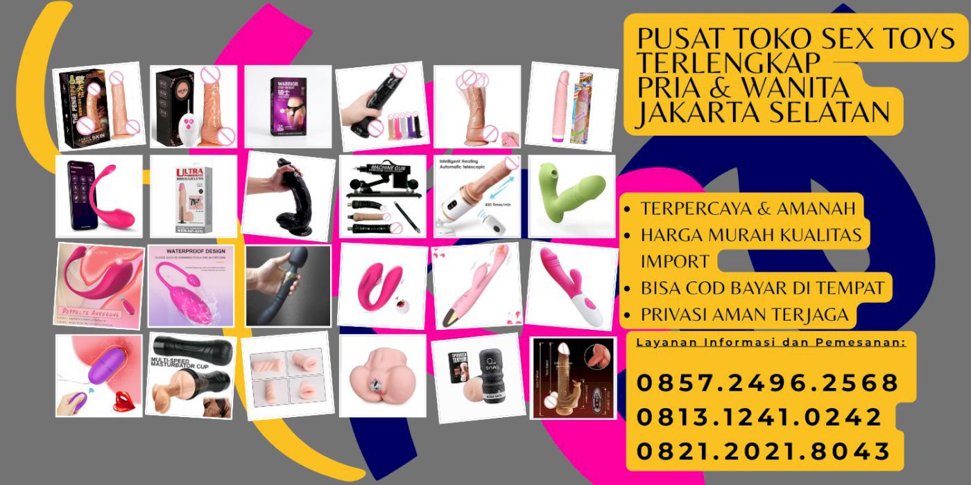 085724962568 Pusat Sex Toys Wanita di Jakarta Selatan Jual Alat Seks