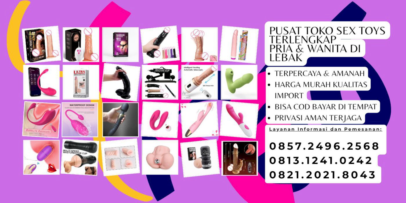 085724962568 Pusat Sex Toys Wanita di Lebak Jual Alat Seks Wanita