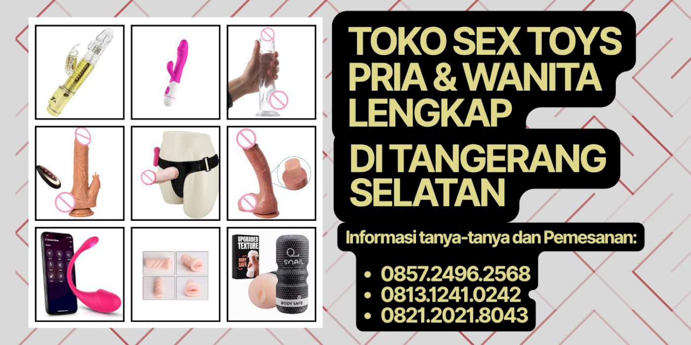 Wa 0821-2021-8043 Pusat Sex Toys Wanita Pria di Tangerang Selatan