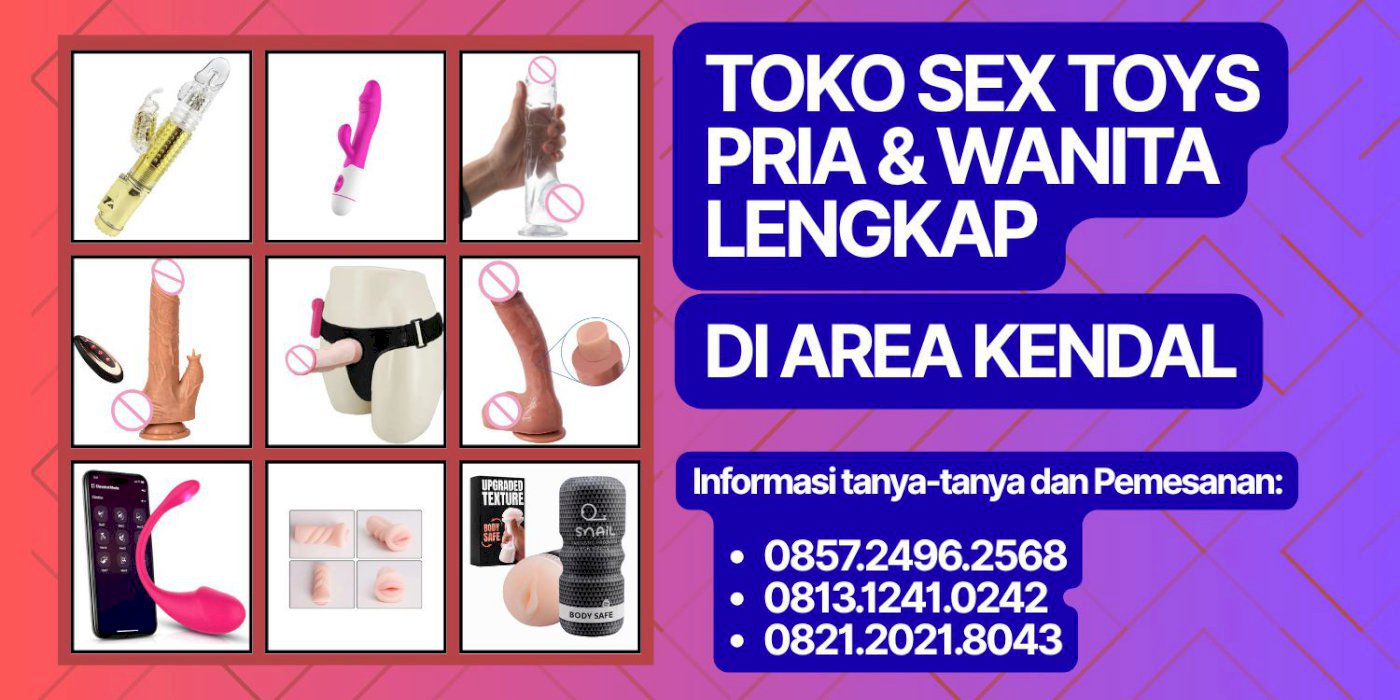 WA 0821-2021-8043 Pusat Alat Bantu Sex Wanita Pria di Kendal