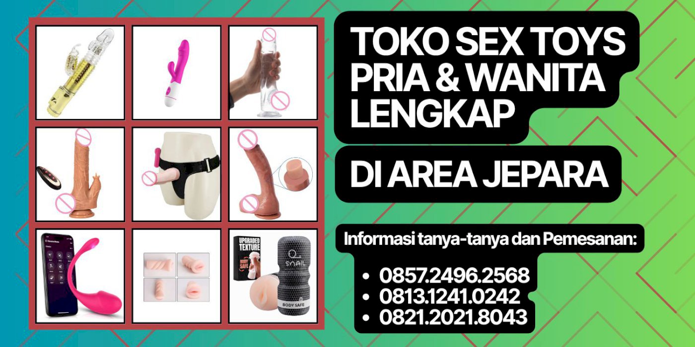 WA 0821-2021-8043 Pusat Alat Bantu Sex Wanita Pria di Jepara